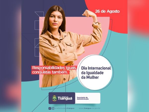 26 de agosto é o Dia Internacional da Igualdade Feminina — Tribunal de  Justiça do Distrito Federal e dos Territórios